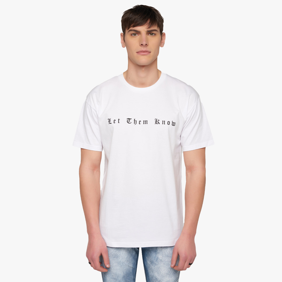 LET THEM KNOW T-Shirt | Jitrois